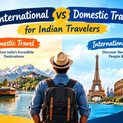 international vs domestic travel for Indian travelers